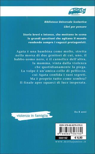 Agata, la volpe e l'uomo nero - Angela Nanetti - Libro Motta Junior 2012, Biblioteca Universale Scolastica | Libraccio.it