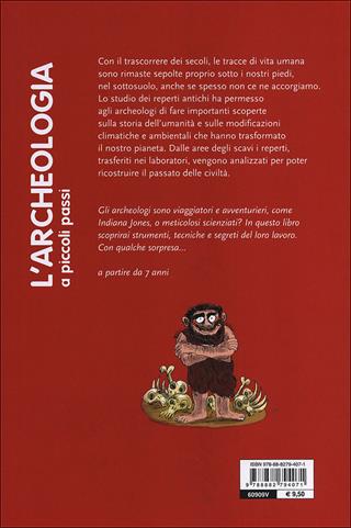 L'archeologia - Raphaël De Filippo - Libro Motta Junior 2014, A piccoli passi | Libraccio.it