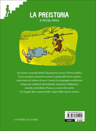 La preistoria - Colette Swinnen - Libro Motta Junior 2015, A piccoli passi | Libraccio.it