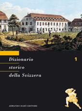 Dizionario storico della Svizzera. Vol. 2: BAS-CAL.