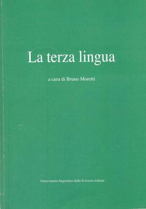 La terza lingua. Vol. 2  - Libro Armando Dadò Editore 2018, Il cannocchiale | Libraccio.it