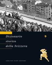 Dizionario storico della Svizzera. Vol. 9: NAR-POT