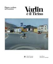 Varlin e il Ticino