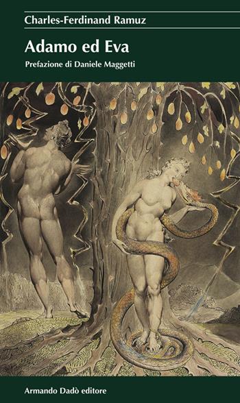 Adamo ed Eva - Charles Ferdinand Ramuz - Libro Armando Dadò Editore 2016, I cristalli | Libraccio.it