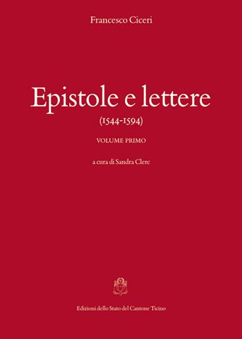 Epistole e lettere (1544-1594) - Francesco Ciceri - Libro Armando Dadò Editore 2014, Testi per la storia della cultura | Libraccio.it