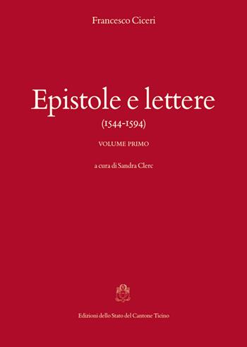 Epistole e lettere (1544-1594) - Francesco Ciceri - Libro Armando Dadò Editore 2016, Testi per la storia della cultura | Libraccio.it