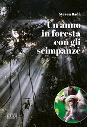 Un anno in foresta con gli scimpanzé