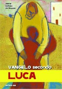 Vangelo secondo Luca  - Libro AVE 2003 | Libraccio.it