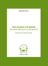 Voci di pace e di libertà nel secolo delle guerre e dei genocidi