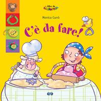 C'è da fare! - Monica Currò - Libro AVE 2008, I Libri de La Giostra | Libraccio.it