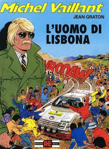 L'uomo di Lisbona - Jean Graton - Libro Alessandro 2000, Michel Vaillant | Libraccio.it