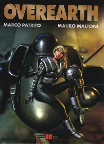 Overearth - Marco Patrito, Mauro Maltoni - Libro Alessandro 2000 | Libraccio.it