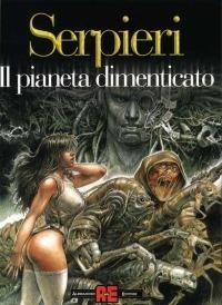 Il pianeta dimenticato - Paolo Eleuteri Serpieri - Libro Alessandro 2000, Druuna | Libraccio.it