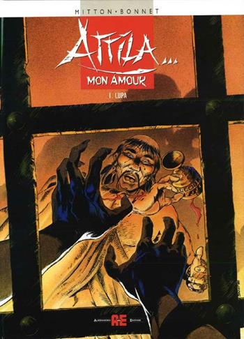 Lupa - Jean-Yves Mitton, Franck Bonnet - Libro Alessandro 2001, Attila mon amour | Libraccio.it