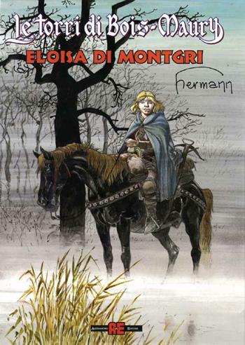 Eloisa di Montgri - Hermann - Libro Alessandro 2002, Le torri di Bois-Maury | Libraccio.it