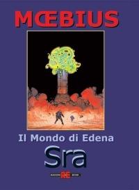 Sra - Moebius - Libro Alessandro 2003, Il mondo di Edena | Libraccio.it