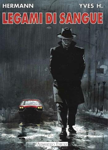 Legami di sangue - Hermann, H. Yves - Libro Alessandro 2002 | Libraccio.it