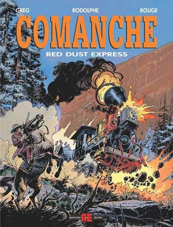 Red Dust express - Hermann & Greg, Rodolphe, Simone Rossoni - Libro Alessandro 2003, Comanche | Libraccio.it