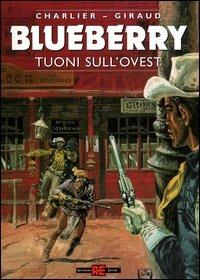 Tuoni sull'ovest - Jean Michel Charlier, Giraud - Libro Editoriale Cosmo 2004, Alessandro Editore | Libraccio.it