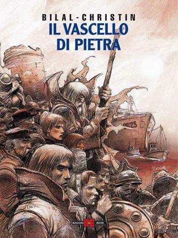 Il vascello di pietra - Enki Bilal, Pierre Christin - Libro Alessandro 2003 | Libraccio.it