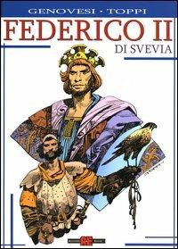 Federico II di Svevia - Sergio Toppi, Roberto Genovesi - Libro Alessandro 2004 | Libraccio.it