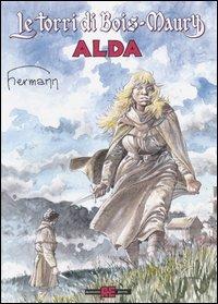 Alda - Hermann - Libro Alessandro 2004, Le torri di Bois-Maury | Libraccio.it