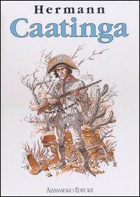 Caatinga - Hermann - Libro Alessandro 2004 | Libraccio.it