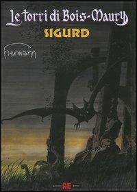 Sigurd - Hermann - Libro Alessandro 2004, Le torri di Bois-Maury | Libraccio.it