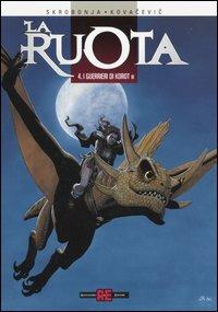 I guerrieri di Korot. Vol. 4 - Skrobonja, Kovacevic - Libro Editoriale Cosmo 2005, Alessandro Editore | Libraccio.it