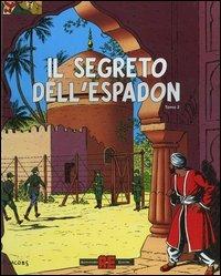 Il segreto dell'Espadon. Vol. 2 - Edgar P. Jacobs - Libro Alessandro 2006, Blake & Mortimer | Libraccio.it