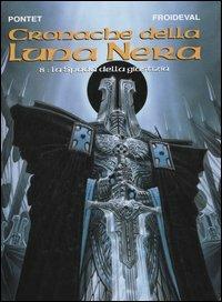 La spada della giustizia - Pontet, François M. Froideval - Libro Alessandro 2006, Cronache della luna nera | Libraccio.it