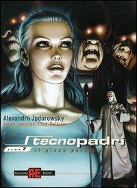 Il gioco perfetto - Alejandro Jodorowsky, Zoran Janjetov, Fred Beltran - Libro Editoriale Cosmo 2006, Alessandro Editore | Libraccio.it