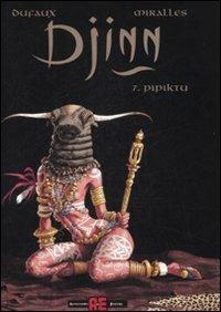 Pipiktu - Jean Dufaux, Mirallès - Libro Alessandro 2008, Djinn | Libraccio.it