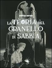 La teoria del granello di sabbia