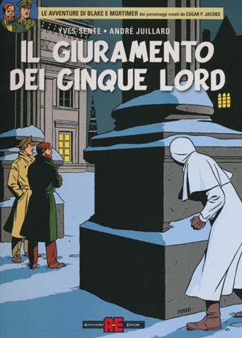 Il giuramento dei cinque lord - Yves Sente, André Juillard - Libro Alessandro 2012, Blake & Mortimer | Libraccio.it