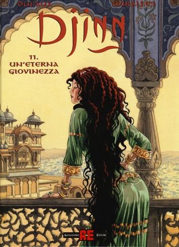 Un' eterna giovinezza - Jean Dufaux, Mirallès - Libro Alessandro 2013, Djinn | Libraccio.it