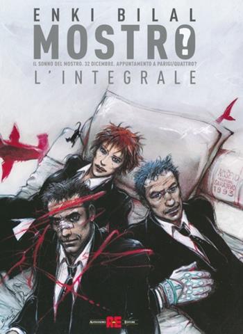 Mostro: Il sonno del mostro-32 Dicembre-Appuntamento a Parigi-Quattro? Ediz. integrale - Enki Bilal - Libro Alessandro 2013 | Libraccio.it