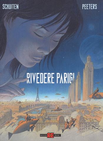 Rivedere Parigi. Vol. 1 - François Schuiten, Benoît Peeters - Libro Alessandro 2015 | Libraccio.it