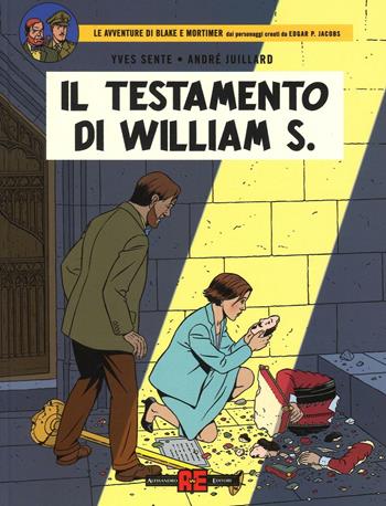 Il testamento di William. Blake e Mortimer. Vol. 26 - Yves Sente, André Juillard - Libro Alessandro 2017 | Libraccio.it