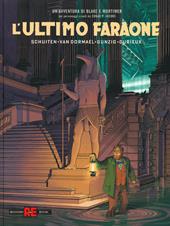 L'ultimo faraone. Un'avventura di Blake e Mortimer