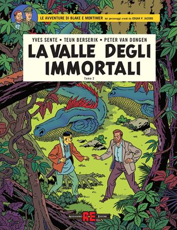 La valle degli immortali. Le avventure di Blake e Mortimer. Vol. 2: Il millesimo braccio del Mekong - Yves Sente - Libro Alessandro 2019 | Libraccio.it