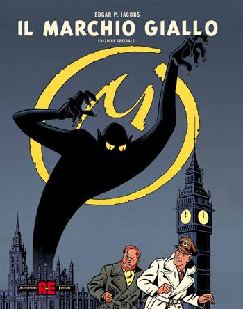 Il marchio giallo. Ediz. speciale - Edgar P. Jacobs - Libro Alessandro 2020, Blake & Mortimer | Libraccio.it