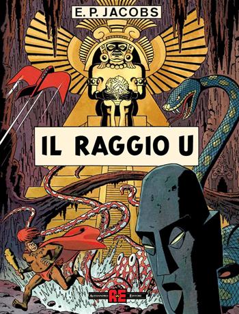 Il raggio «U». Prima di Blake e Mortimer - Edgar P. Jacobs - Libro Alessandro 2023 | Libraccio.it
