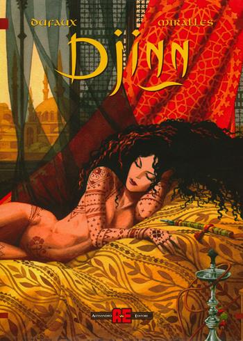 Djinn. Ciclo 1 - Jean Dufaux, Ana Mirallès - Libro Alessandro 2021 | Libraccio.it