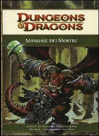Dungeons & Dragons. Manuale dei mostri. Ediz. illustrata - Mike Mearls, Stephen Schubert, James Wyatt - Libro Twenty Five Edition 2008 | Libraccio.it