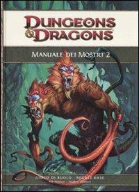 Dungeons & Dragons. Manuale dei mostri. Vol. 2 - Rob Heinsoo, Stephen Schubert - Libro Twenty Five Edition 2009 | Libraccio.it
