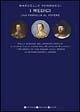 I Medici. Una famiglia al potere - Marcello Vannucci - Libro Newton Compton Editori 2007, I big Newton | Libraccio.it