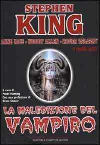 La maledizione del vampiro  - Libro Newton Compton Editori 2007, I big Newton | Libraccio.it