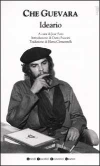 Ideario - Ernesto Che Guevara - Libro Newton Compton Editori 2007, Grandi tascabili economici | Libraccio.it