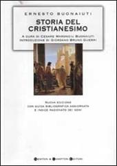 Storia del Cristianesimo. Origini e sviluppi teologici, culturali, politici di una religione